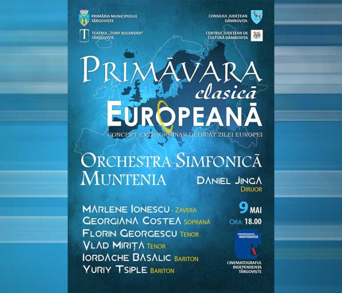 Târgovişte: „Primăvara Clasică Europeană”, concert de 9 mai, la Cinematograful Independenţa